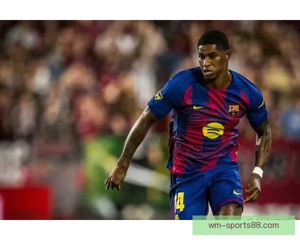 拉什福德场均2.8球突破第300球成就 打破弗里克治下巴萨防线